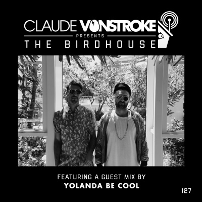 Claude Vonstroke Presents The Birdhouse
