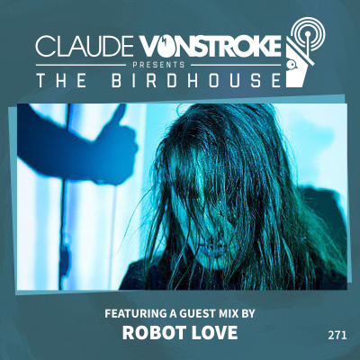 Claude Vonstroke Presents The Birdhouse