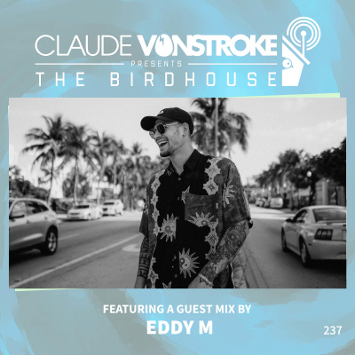Claude Vonstroke Presents The Birdhouse