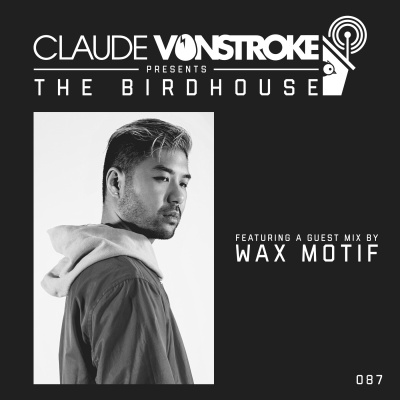 Claude Vonstroke Presents The Birdhouse