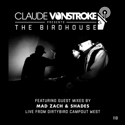 Claude Vonstroke Presents The Birdhouse