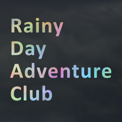 Episodes Rainy Day Adventure Club