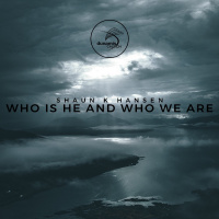 Who is He and Who We Are