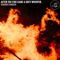 After the Fire Came a Soft Whisper