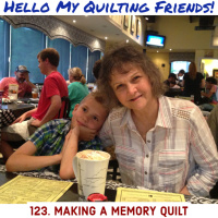 123. Living Without Regrets  Making a Memory Quilt