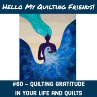 060. Quilting Gratitude in Your Life and Quilts with Leah Day