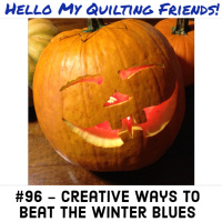 096. Creative Ways to Beat the Winter Blues