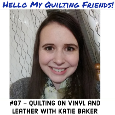 Hello My Quilting Friends