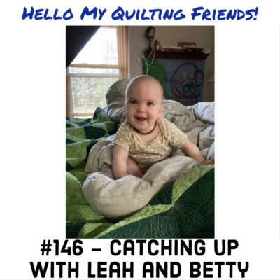 Hello My Quilting Friends