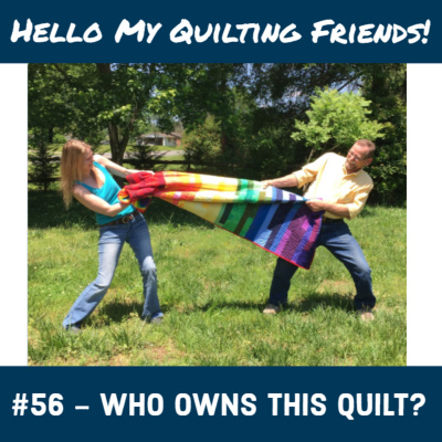 Hello My Quilting Friends