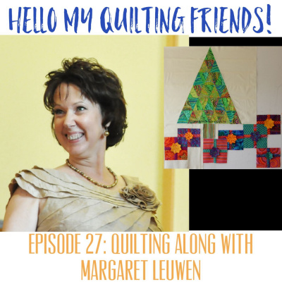 Hello My Quilting Friends