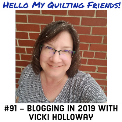 Hello My Quilting Friends