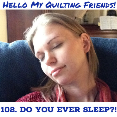 Hello My Quilting Friends