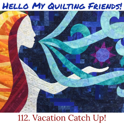 Hello My Quilting Friends