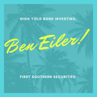 High Yield Bond Investing with Trading Partner Ben Eiler of First Southern Securities 1 of 4
