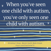 Autism Spectrum Disorder (S1 Ep 11)