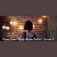 Weekly Podcast Episode 18 – Life is Strange