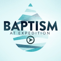 Baptisms @ Expedition- 4 18 21 Donovan Christian