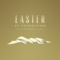 Easter @ Expedition: 4/12/20 Donovan Christian