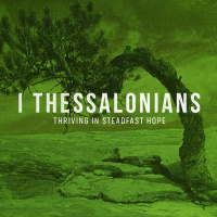 I Thessalonians Week 3: 2/6/22 Donovan Christian