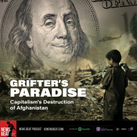 Grifters Paradise: Capitalisms Destruction of Afghanistan