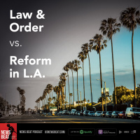 Law  Order vs. Reform in L.A.