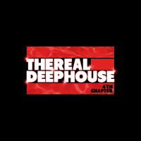 THE REAL DEEP HOUSE. (2014) FOURTH CHAPTER