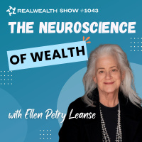 The Neuroscience of Creating Real Wealth with Ellen Petry Leanse