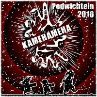 Kamehameha - Folge XXX - Podwichteln 2016