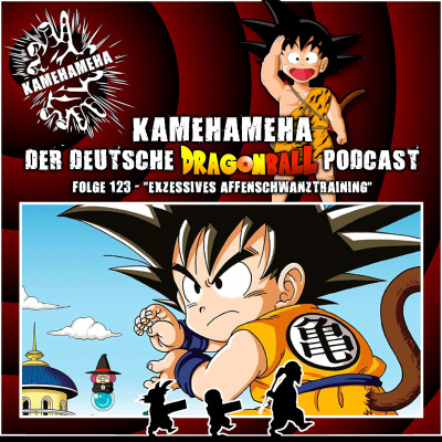 Kamehameha - Der Deutsche Dragon Ball Podcast
