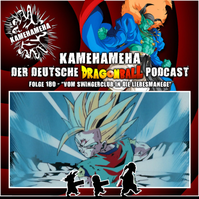 Kamehameha - Der Deutsche Dragon Ball Podcast