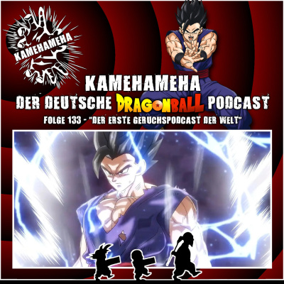 Kamehameha - Der Deutsche Dragon Ball Podcast