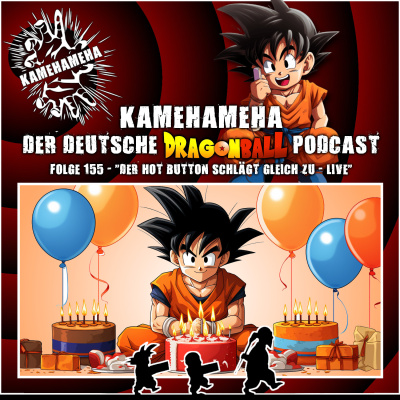 Kamehameha - Der Deutsche Dragon Ball Podcast