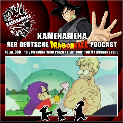 Kamehameha - Der Deutsche Dragon Ball Podcast