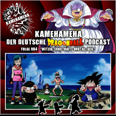 Kamehameha - Der Deutsche Dragon Ball Podcast