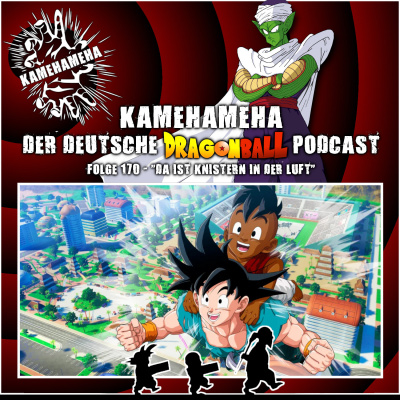 Kamehameha - Der Deutsche Dragon Ball Podcast