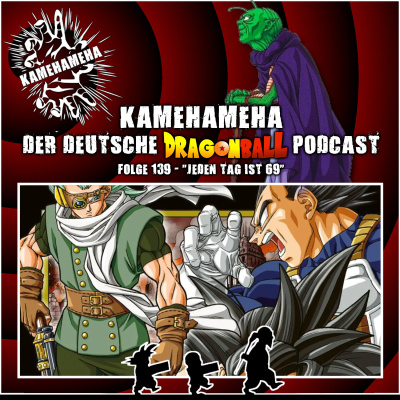 Kamehameha - Der Deutsche Dragon Ball Podcast
