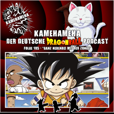 Kamehameha - Der Deutsche Dragon Ball Podcast