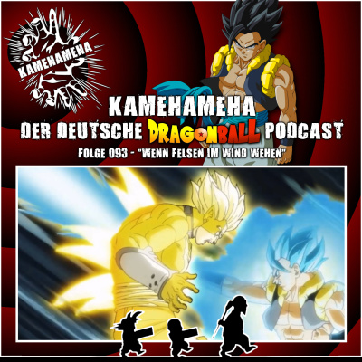 Kamehameha - Der Deutsche Dragon Ball Podcast