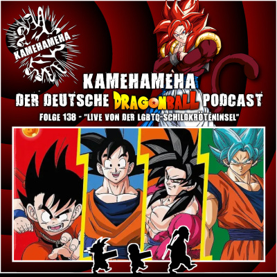 Kamehameha - Der Deutsche Dragon Ball Podcast
