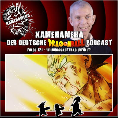Kamehameha - Der Deutsche Dragon Ball Podcast