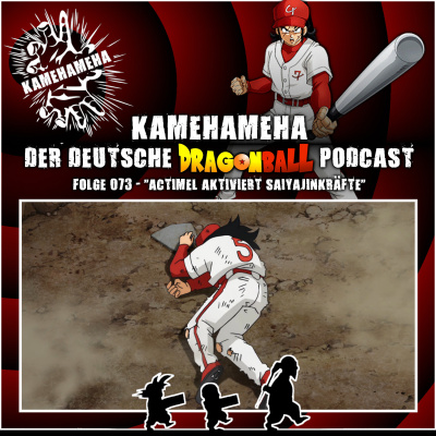Kamehameha - Der Deutsche Dragon Ball Podcast