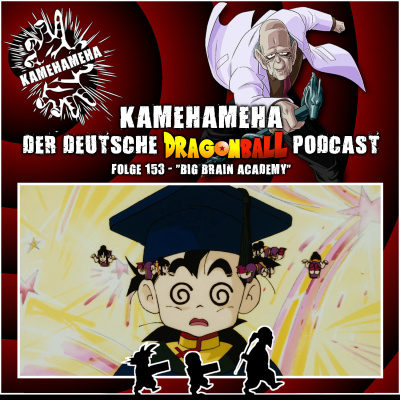 Kamehameha - Der Deutsche Dragon Ball Podcast