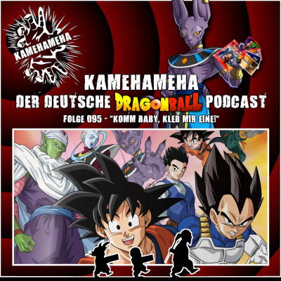 Kamehameha - Der Deutsche Dragon Ball Podcast