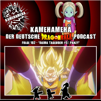 Kamehameha - Der Deutsche Dragon Ball Podcast