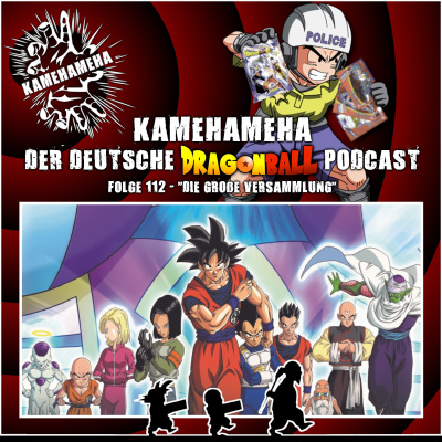 Kamehameha - Der Deutsche Dragon Ball Podcast