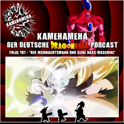 Kamehameha - Der Deutsche Dragon Ball Podcast