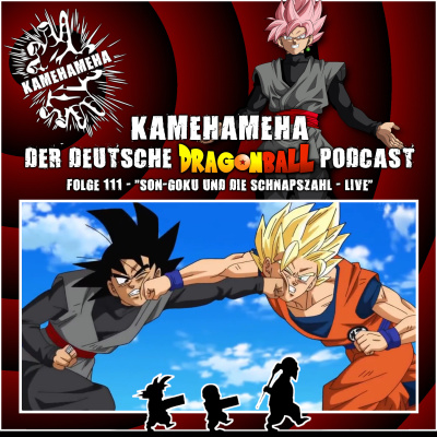 Kamehameha - Der Deutsche Dragon Ball Podcast