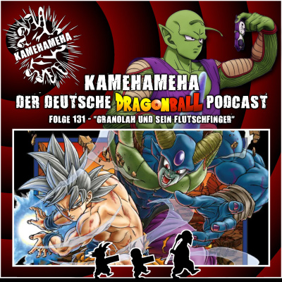 Kamehameha - Der Deutsche Dragon Ball Podcast