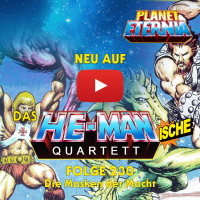 Das HE-MANische Quartett #230 | Die Masken der Macht (Masks of Power) | PlanetEternia